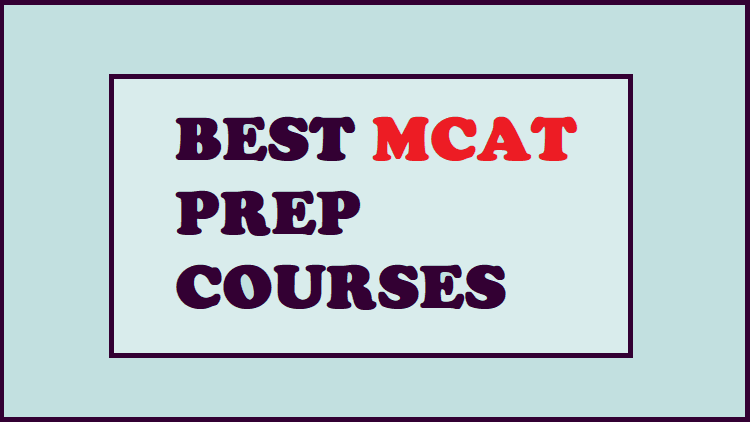 Best MCAT Prep Courses