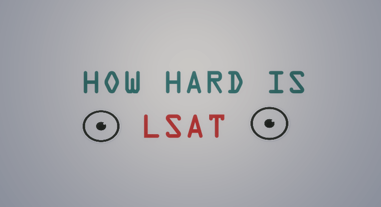 How Hard is LSAT